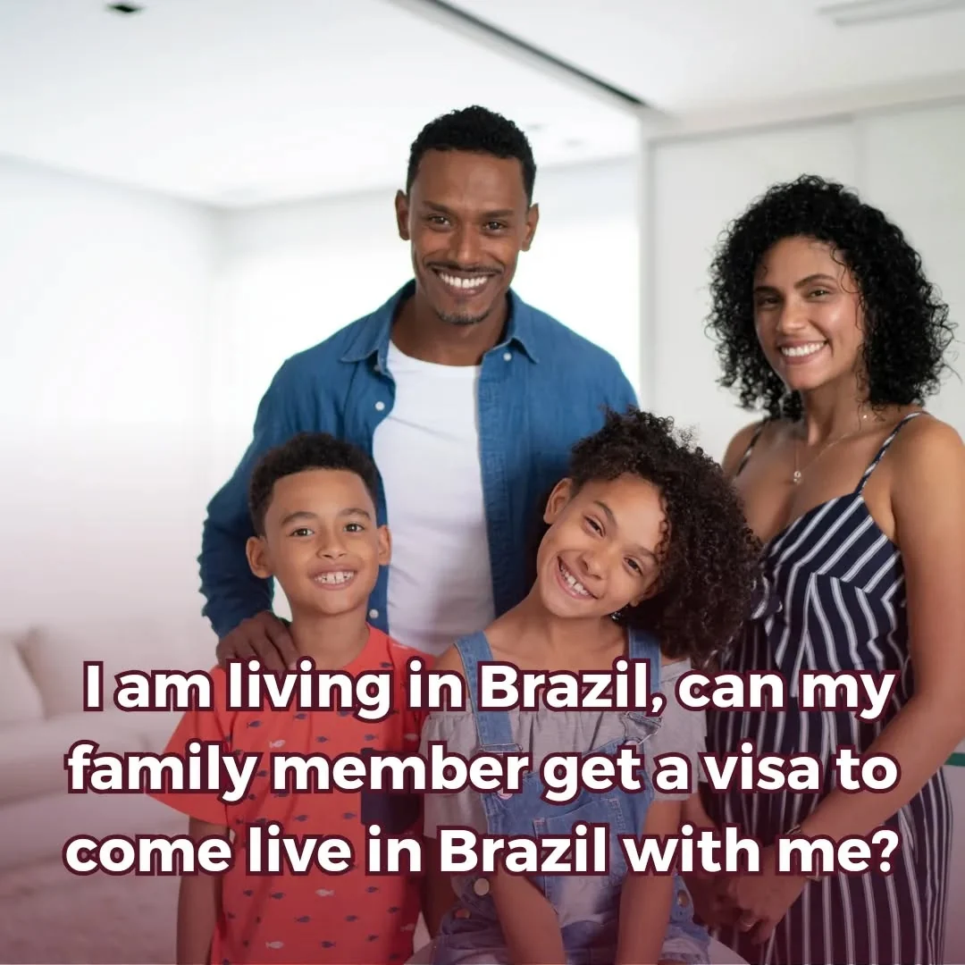 If you have chosen Brazil as your new place of residency and are inquiring about the possibility of your family members…