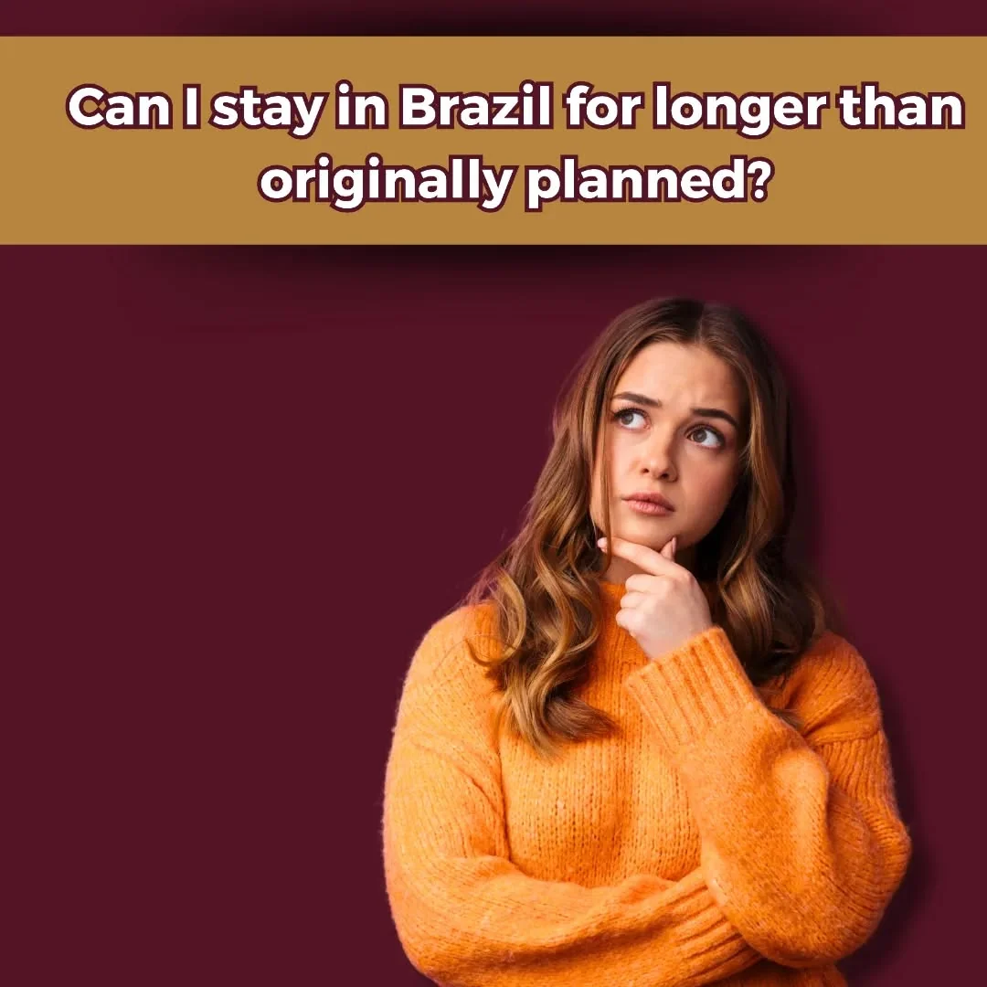 If you arrived in Brazil as a tourist and wish to stay longer than originally planned,…