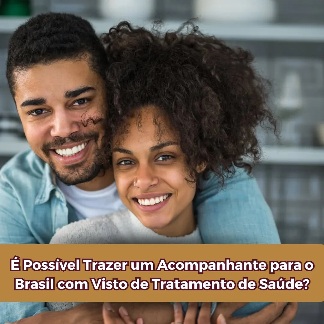 It is possible to bring a companion to Brazil with a Health Treatment visa, as long as…